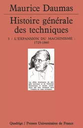 Histoire générale des techniques. Tome 3