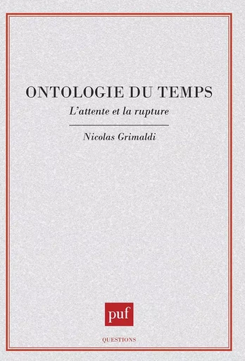 Ontologie du temps - Nicolas Grimaldi - PUF