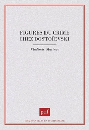 figures du crime chez Dostoïevski