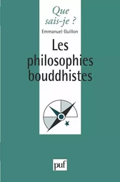 Les philosophies bouddhistes