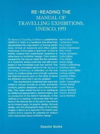 Re-Reading The Manual of Travelling Exhibitions /anglais -  - SPECTOR BOOKS