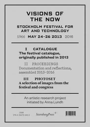 Visions of the Now - Stockholm Festival for Art and Technology (coffret 2 livres)