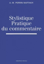 Stylistique, pratique du commentaire