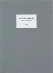 Jim Dine Reading (Plus one song) /anglais