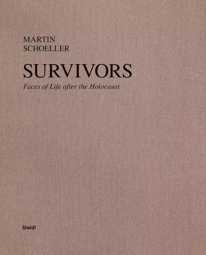 Martin Schoeller: Survivors. Faces of Life after the Holocaust /anglais -  SCHOELLER MARTIN - STEIDL