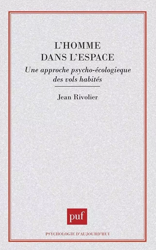 L'Homme dans l'espace - Jean Rivolier - PUF