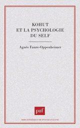 Kohut et la psychologie du self