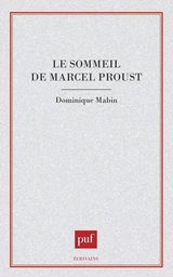 Le sommeil de Marcel Proust