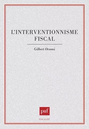 L'interventionnisme fiscal