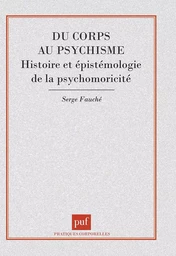 Du corps au psychisme