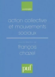 Action collective et mouvements sociaux