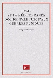 Rome et la Méditerranée occidentale jusqu'aux guerres puniques