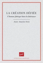 La création déifiée. L'homme fabriqué dans la littérature