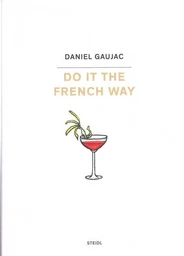 Do it the French Way... /anglais