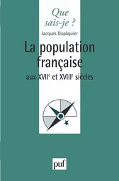 La population française au XVIIe et XVIIIe siècles