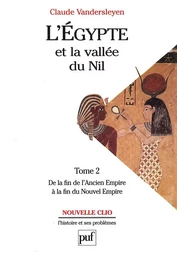 L'Égypte et la vallée du Nil. Tome 2