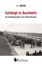 Gehängt in Auschwitz