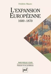 L'expansion européenne, 1600-1870