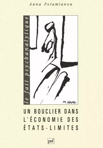 Un bouclier dans l'économie des états limites - Anna Potamianou - PUF