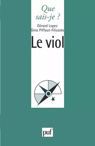 Le viol - Gérard Lopez, Gina Filizzola-Piffaut - QUE SAIS JE