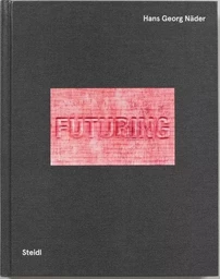 Hans Georg NAder Futuring Human Mobility /anglais