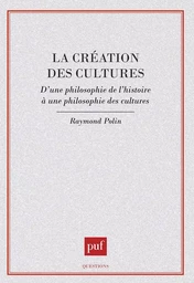 La création des cultures