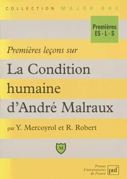 Premières leçons sur « La Condition humaine » d'André Malraux