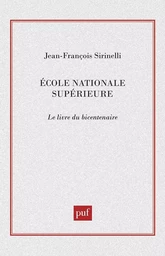 École normale supérieure : le livre du bicentenaire