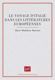 Le voyage d'Italie dans les littératures européennes