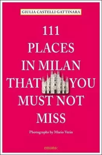 111 Places in Milan  That You Shouldn't Miss /anglais -  - ACC ART BOOKS