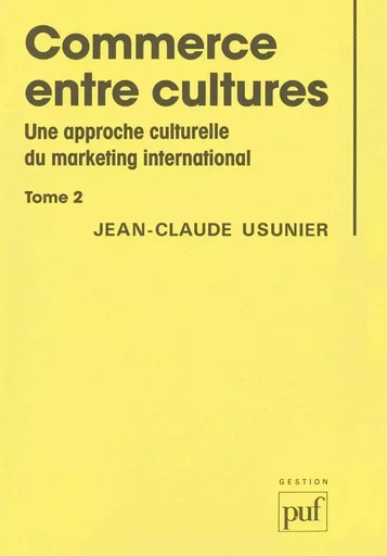 Commerce entre cultures - Jean-Claude Usunier - PUF