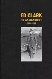 Ed Clark: On Assignment /anglais