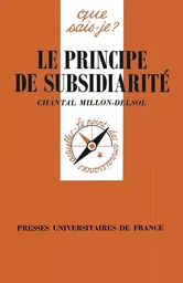 Le principe de subsidiarité