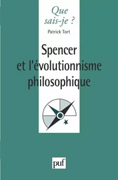 Spencer et l'évolutionnisme philosophique