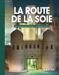 La route de la soie