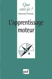 L'apprentissage moteur