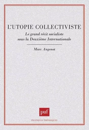 L'utopie collectiviste