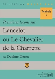 Premières leçons sur « Lancelot ou le chevalier de la charrette »