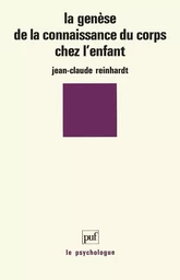 La genèse de la connaissance du corps chez l'enfant