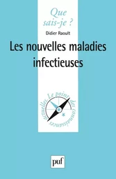 Les nouvelles maladies infectieuses