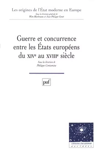 Guerre et concurrence entre les États européens du XIVe siècle - Philippe Contamine - PUF