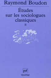 Études sur les sociologues classiques, II