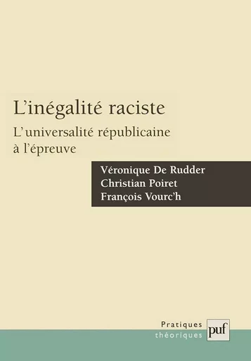 L'inégalité raciste - François Vourc'h, Véronique de Rudder, Christian Poiret - PUF