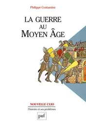 La guerre au Moyen Âge