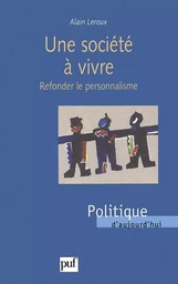 Une société à vivre