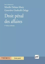 Droit pénal des affaires. Tome 1