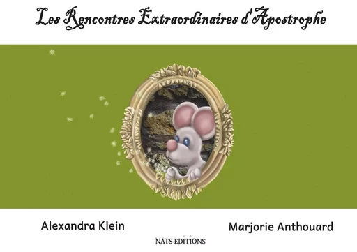 Les rencontres extraordinaires d'Apostrophe - Alexandra Klein - NATS