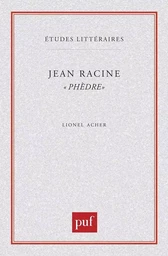 Jean Racine. « Phèdre »