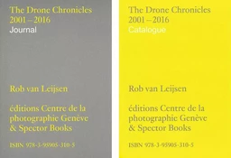 The Drone Chronicles 2001-2016 /anglais