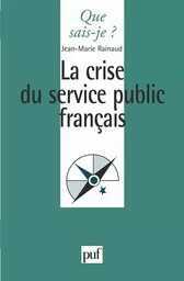 La crise du service public français